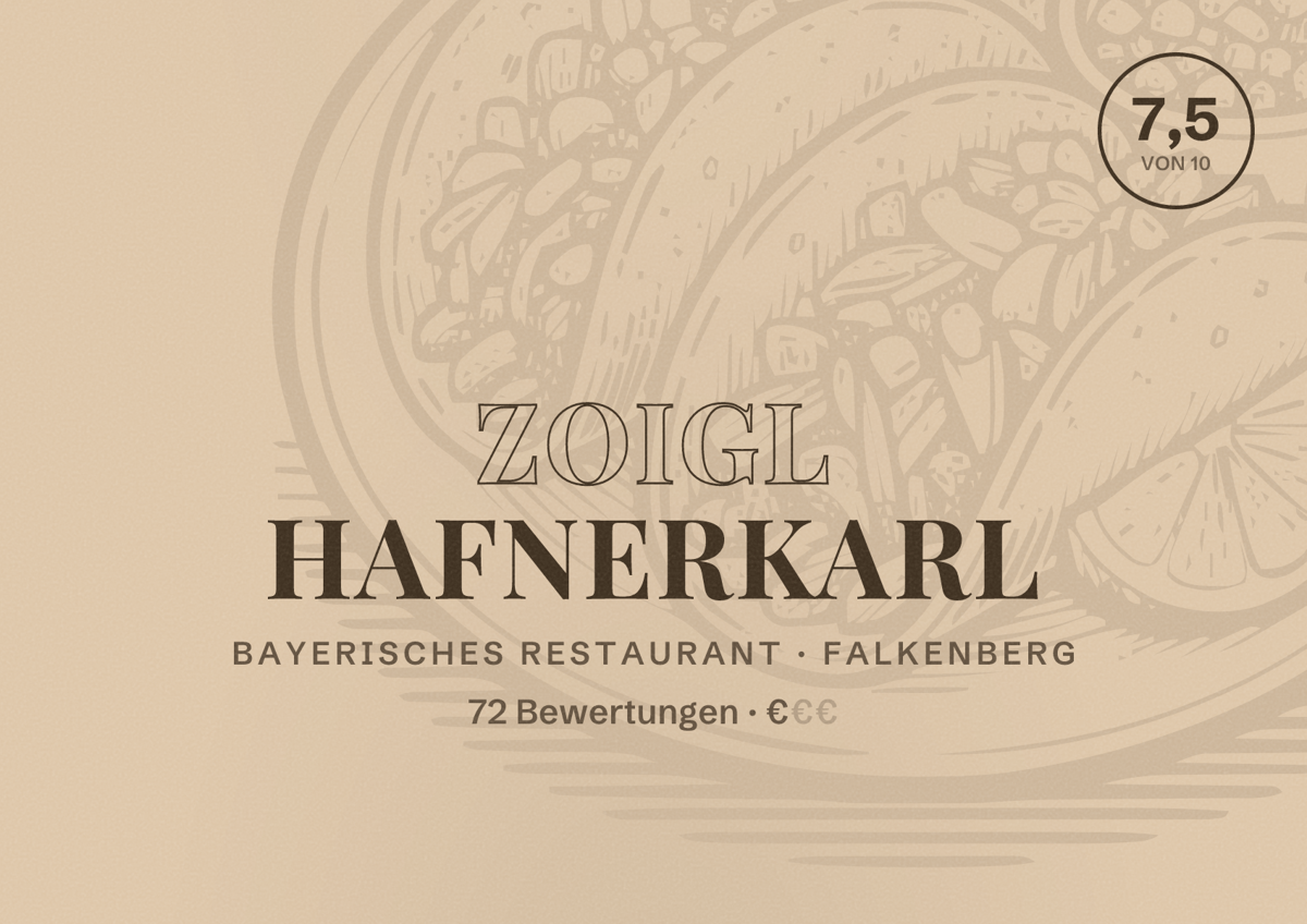 Illustriertes Poster von Zoigl Hafnerkarl, Bayerisches Restaurant in Falkenberg: Bewertung 7,5 von 10 aus 72 Bewertungen, Preisniveau €
