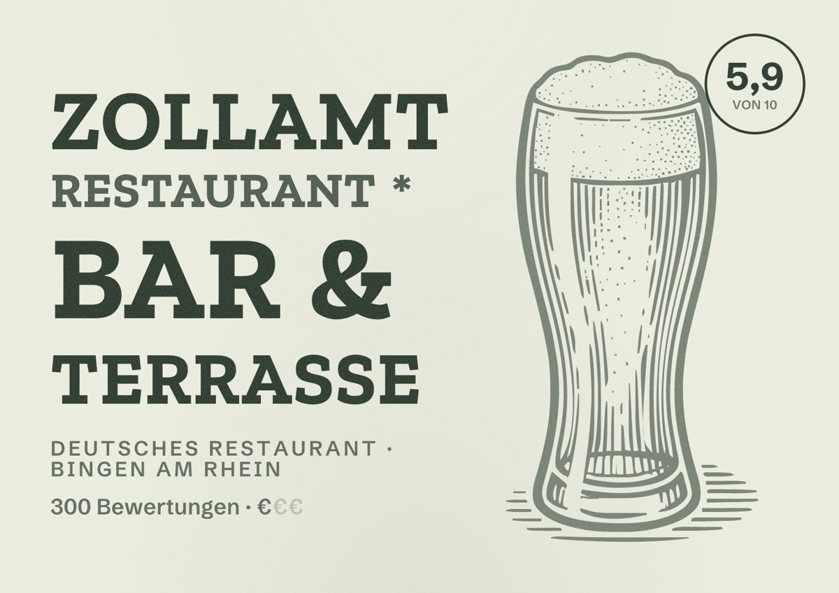 Illustriertes Poster von Zollamt Restaurant * Bar & Terrasse, Deutsches Restaurant in Bingen am Rhein: Bewertung 5,9 von 10 aus 300 Bewertungen, Preisniveau €