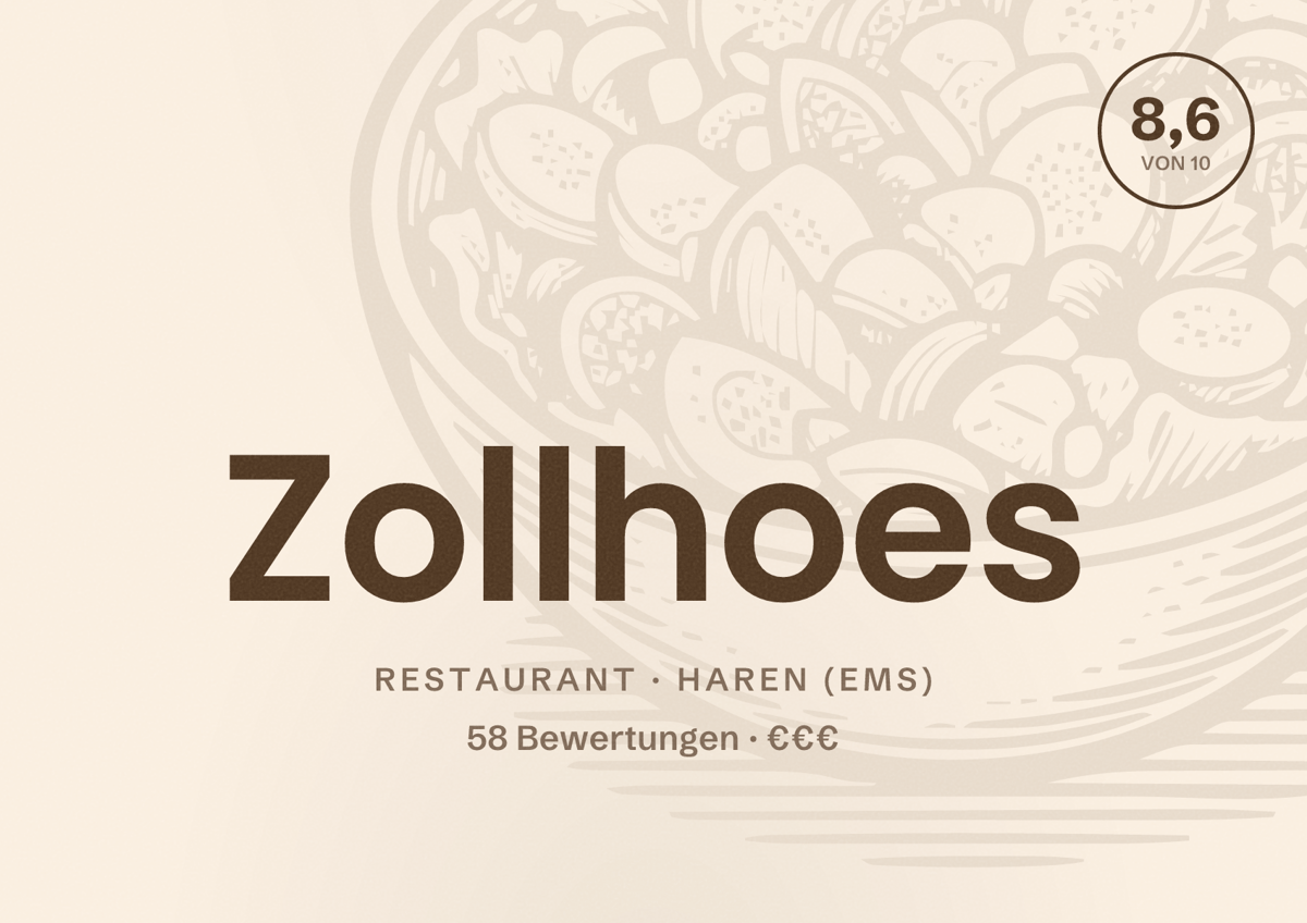 Illustriertes Poster von Zollhoes, Restaurant in Haren (Ems): Bewertung 8,6 von 10 aus 58 Bewertungen, Preisniveau €€€