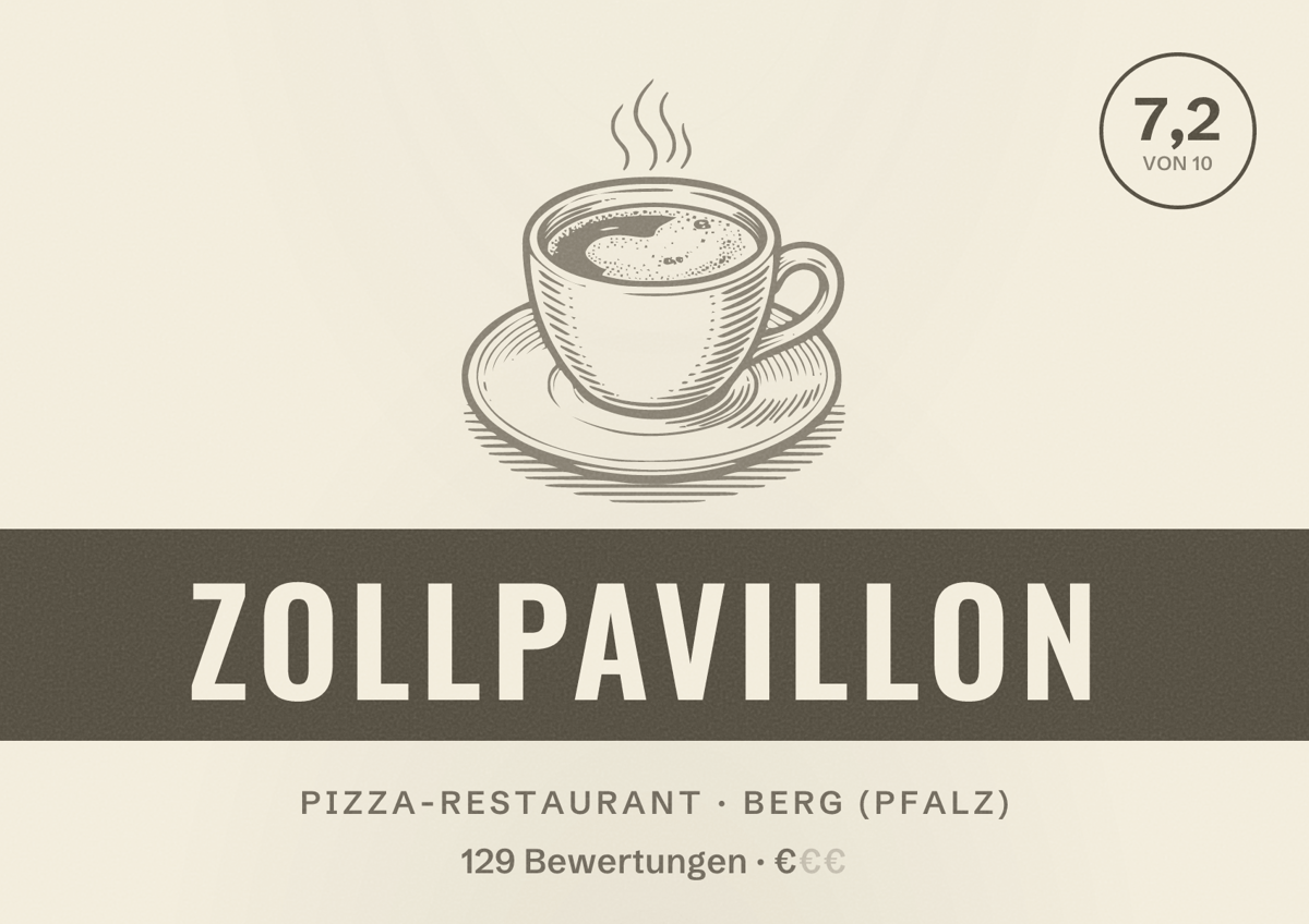 Illustriertes Poster von Zollpavillon, Pizza-Restaurant in Berg (Pfalz): Bewertung 7,2 von 10 aus 129 Bewertungen, Preisniveau €