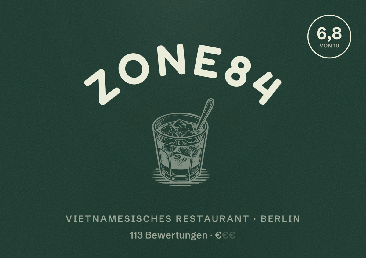 Illustriertes Poster von Zone84, Vietnamesisches Restaurant in Berlin: Bewertung 6,8 von 10 aus 113 Bewertungen, Preisniveau €