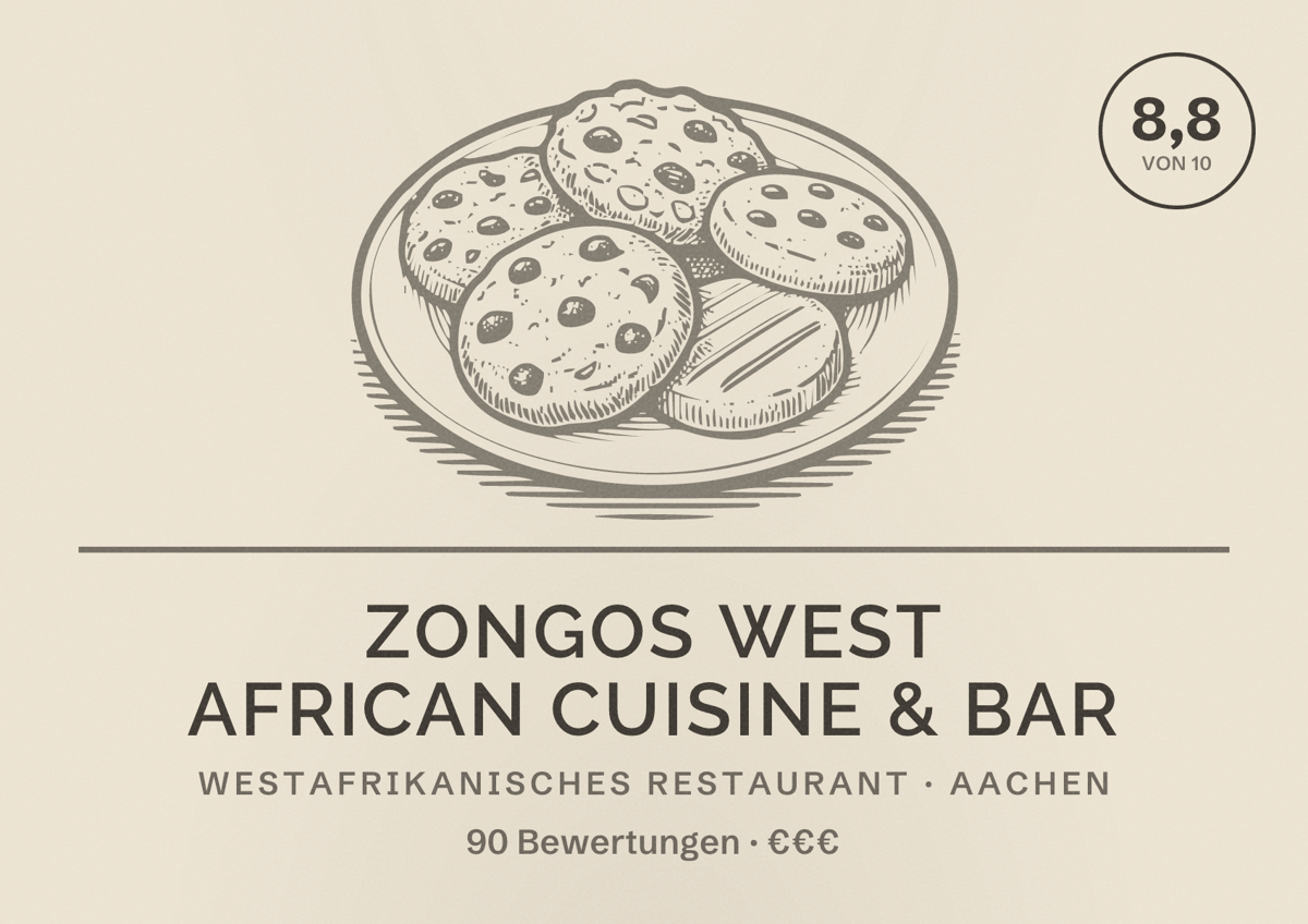 Illustriertes Poster von ZONGOS WEST AFRICAN CUISINE & BAR, Westafrikanisches Restaurant in Aachen: Bewertung 8,8 von 10 aus 90 Bewertungen, Preisniveau €€€