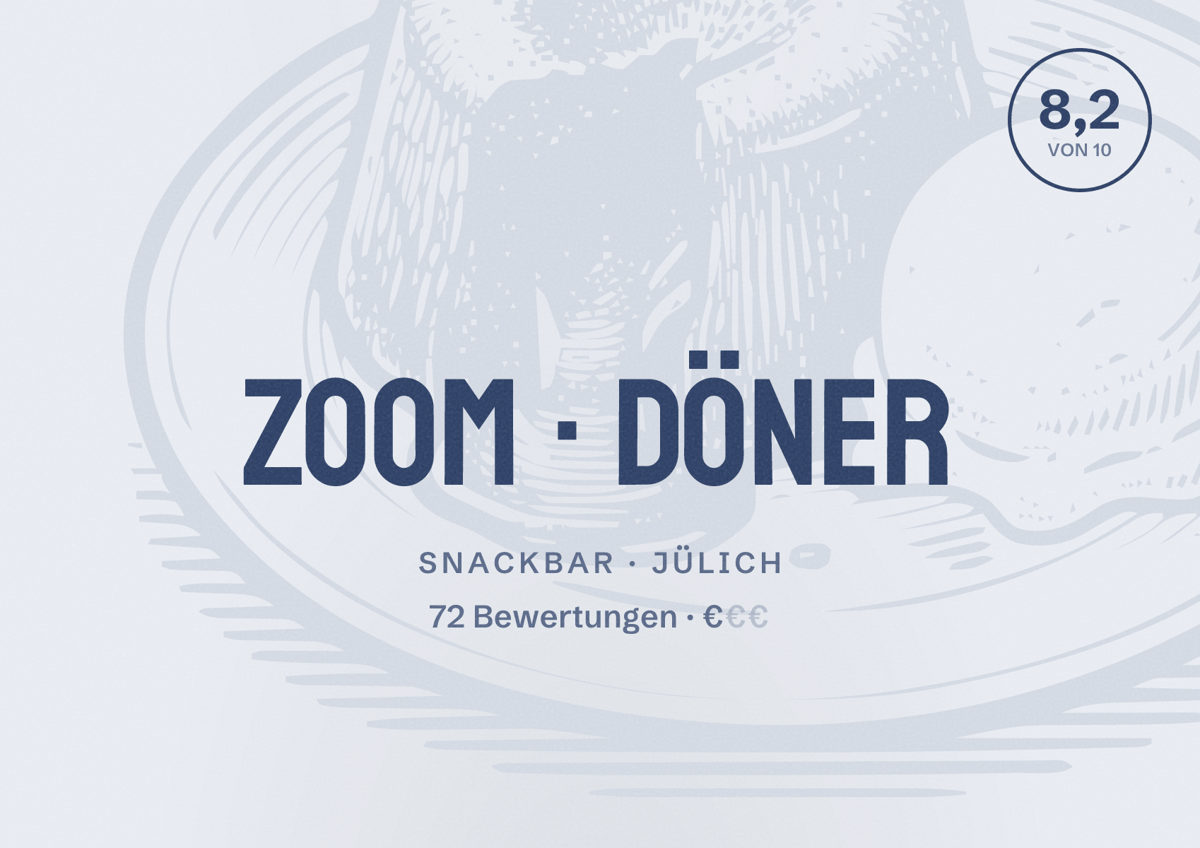 Illustriertes Poster von Zoom Döner, Snackbar in Jülich: Bewertung 8,2 von 10 aus 72 Bewertungen, Preisniveau €