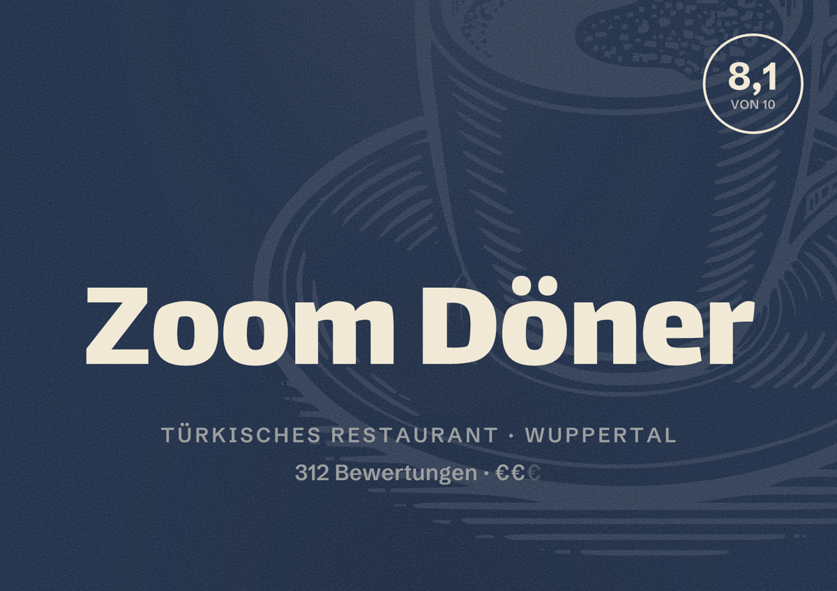 Illustriertes Poster von Zoom Döner, Türkisches Restaurant in Wuppertal: Bewertung 8,1 von 10 aus 312 Bewertungen, Preisniveau €€