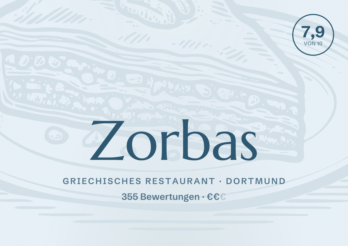 Illustriertes Poster von Zorbas, Griechisches Restaurant in Dortmund: Bewertung 7,9 von 10 aus 355 Bewertungen, Preisniveau €€