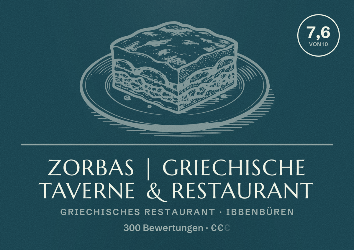 Illustriertes Poster von ZORBAS | Griechische Taverne & Restaurant, Griechisches Restaurant in Ibbenbüren: Bewertung 7,6 von 10 aus 300 Bewertungen, Preisniveau €€