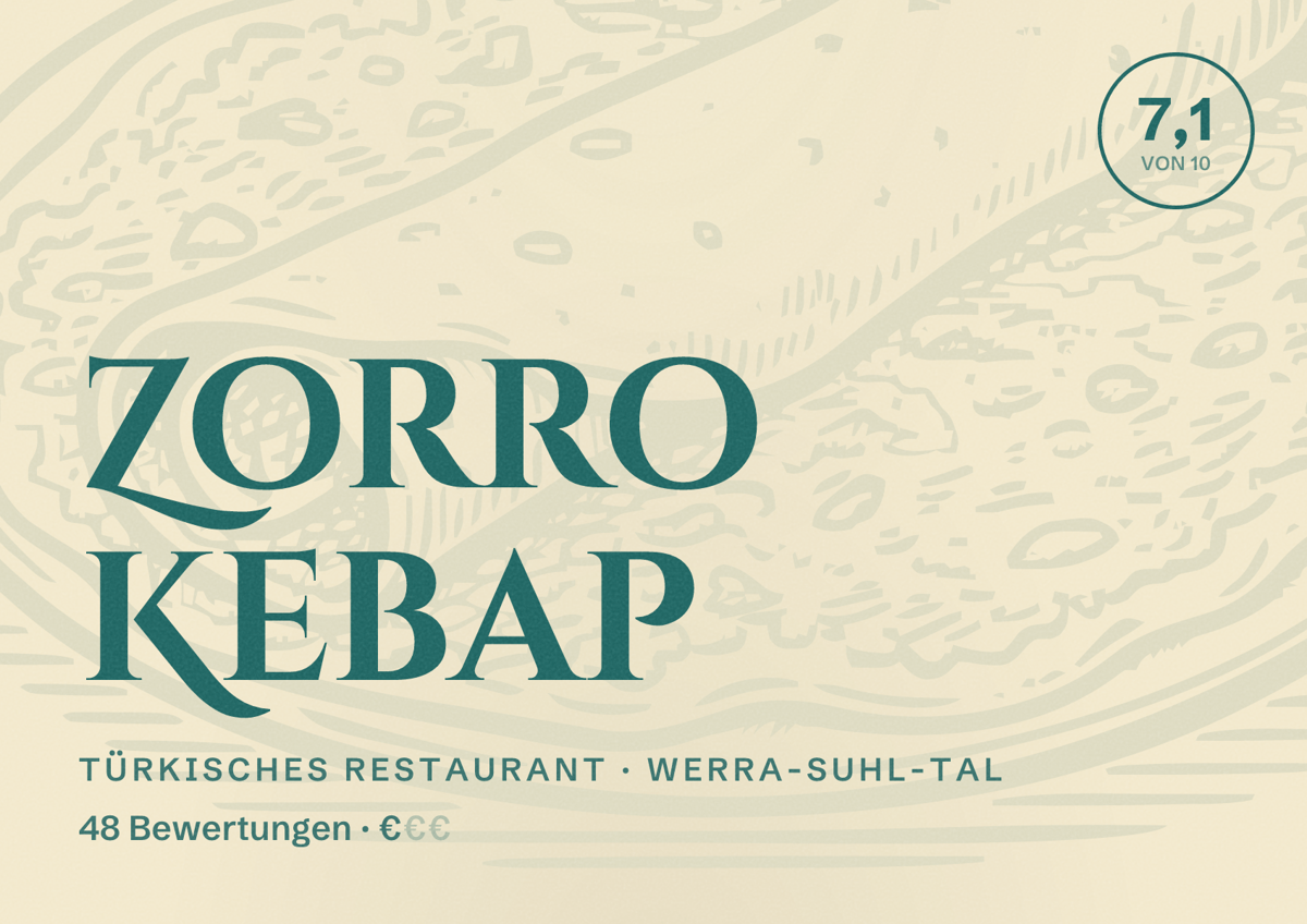 Illustriertes Poster von Zorro Kebap, Türkisches Restaurant in Werra-Suhl-Tal: Bewertung 7,1 von 10 aus 48 Bewertungen, Preisniveau €
