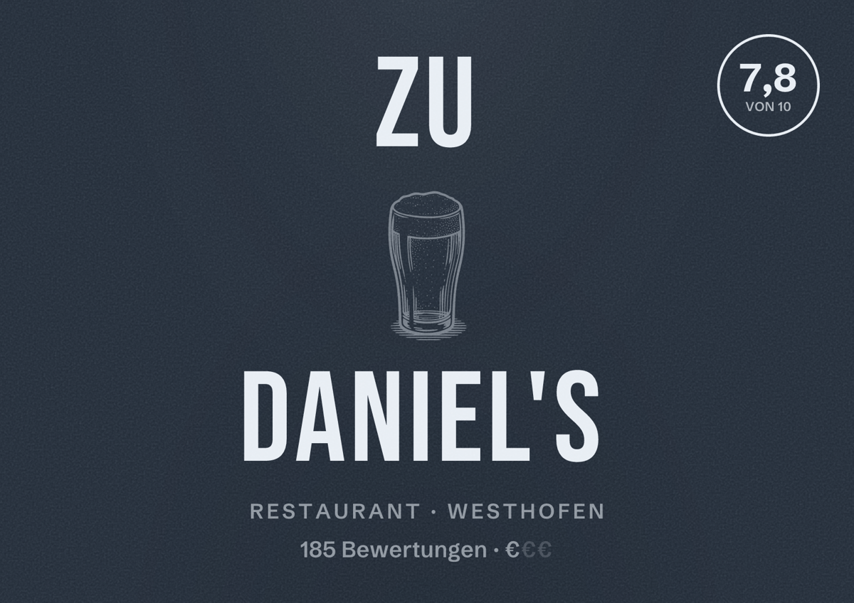 Illustriertes Poster von zu Daniel's, Restaurant in Westhofen: Bewertung 7,8 von 10 aus 185 Bewertungen, Preisniveau €