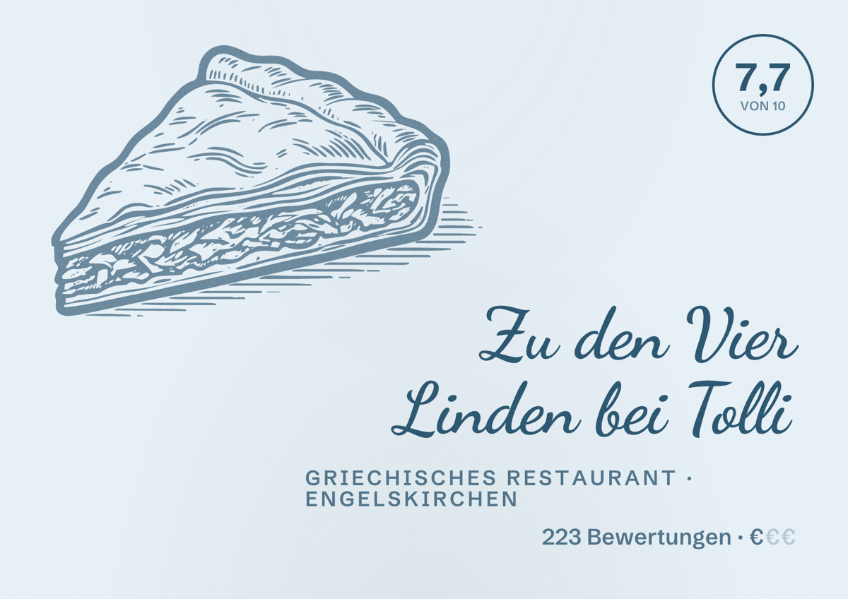 Illustriertes Poster von Zu den Vier Linden bei Tolli, Griechisches Restaurant in Engelskirchen: Bewertung 7,7 von 10 aus 223 Bewertungen, Preisniveau €