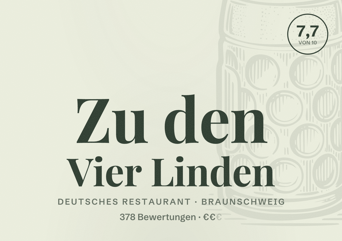 Illustriertes Poster von Zu den Vier Linden, Deutsches Restaurant in Braunschweig: Bewertung 7,7 von 10 aus 378 Bewertungen, Preisniveau €€