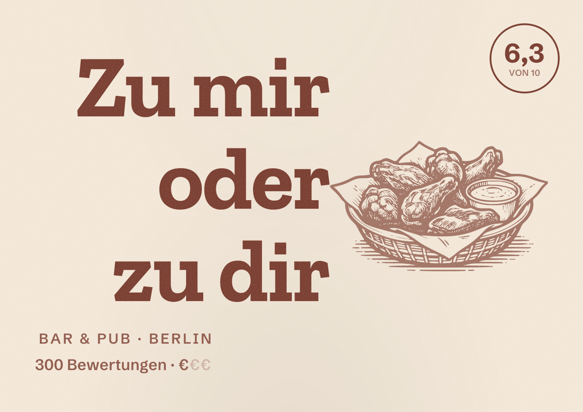 Illustriertes Poster von Zu mir oder zu dir, Bar & Pub in Berlin: Bewertung 6,3 von 10 aus 300 Bewertungen, Preisniveau €