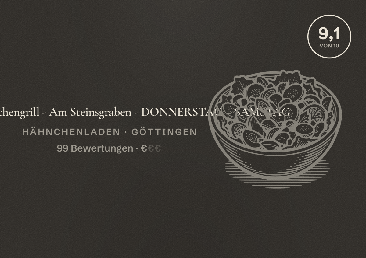 Illustriertes Poster von Zübi`s Hähnchengrill - Am Steinsgraben - DONNERSTAG + SAMSTAG, Hähnchenladen in Göttingen: Bewertung 9,1 von 10 aus 99 Bewertungen, Preisniveau €