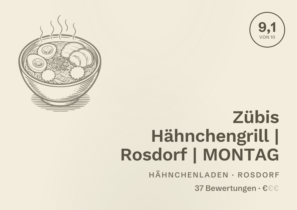 Illustriertes Poster von Zübis Hähnchengrill | Rosdorf | MONTAG, Hähnchenladen in Rosdorf: Bewertung 9,1 von 10 aus 37 Bewertungen, Preisniveau €