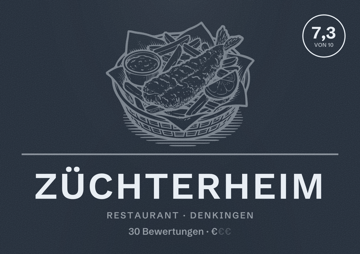 Illustriertes Poster von Züchterheim, Restaurant in Denkingen: Bewertung 7,3 von 10 aus 30 Bewertungen, Preisniveau €