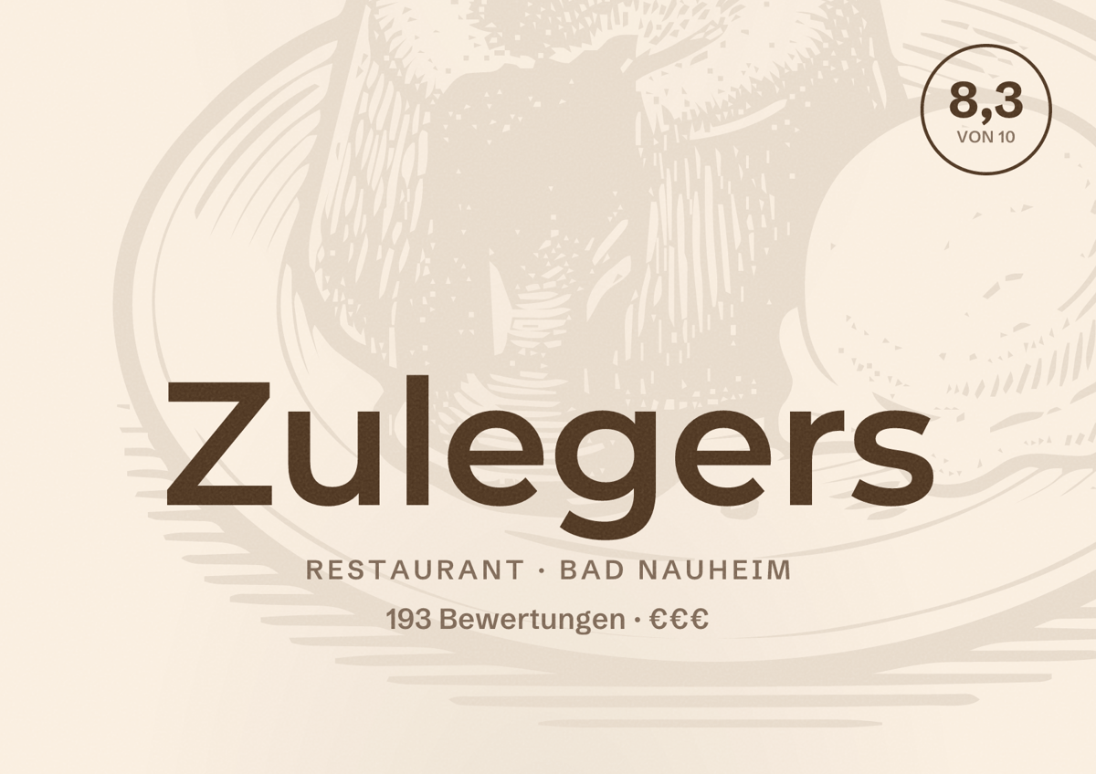 Illustriertes Poster von Zulegers, Restaurant in Bad Nauheim: Bewertung 8,3 von 10 aus 193 Bewertungen, Preisniveau €€€