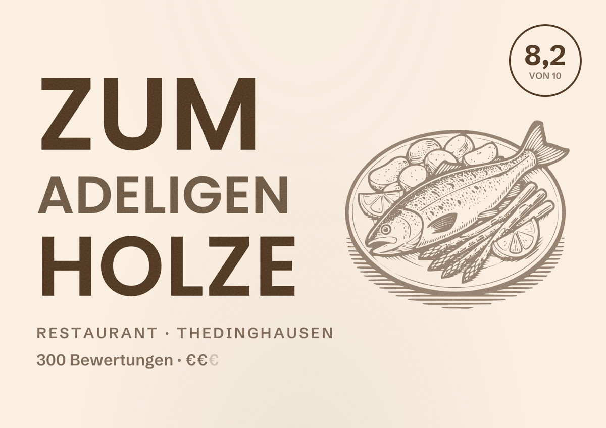 Illustriertes Poster von Zum Adeligen Holze, Restaurant in Thedinghausen: Bewertung 8,2 von 10 aus 300 Bewertungen, Preisniveau €€