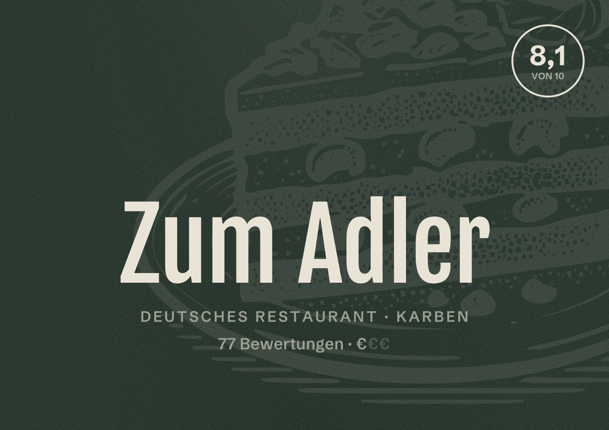 Illustriertes Poster von Zum Adler, Deutsches Restaurant in Karben: Bewertung 8,1 von 10 aus 77 Bewertungen, Preisniveau €