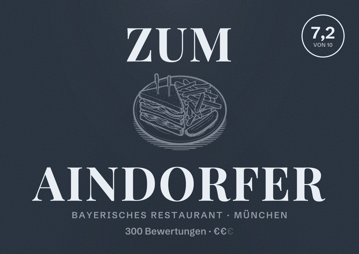 Illustriertes Poster von Zum Aindorfer, Bayerisches Restaurant in München: Bewertung 7,2 von 10 aus 300 Bewertungen, Preisniveau €€