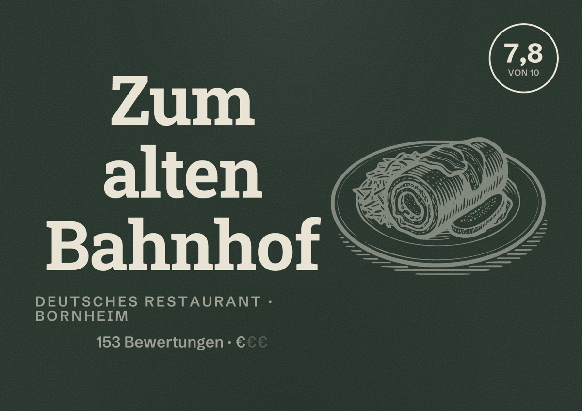 Illustriertes Poster von Zum alten Bahnhof, Deutsches Restaurant in Bornheim: Bewertung 7,8 von 10 aus 153 Bewertungen, Preisniveau €