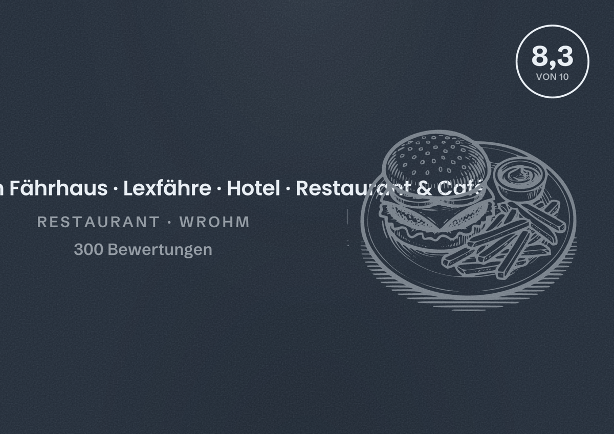 Illustriertes Poster von Zum Alten Fährhaus · Lexfähre · Hotel · Restaurant & Café, Restaurant in Wrohm: Bewertung 8,3 von 10 aus 300 Bewertungen