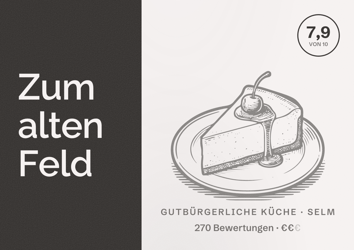 Illustriertes Poster von Zum alten Feld, Gutbürgerliche Küche in Selm: Bewertung 7,9 von 10 aus 270 Bewertungen, Preisniveau €€