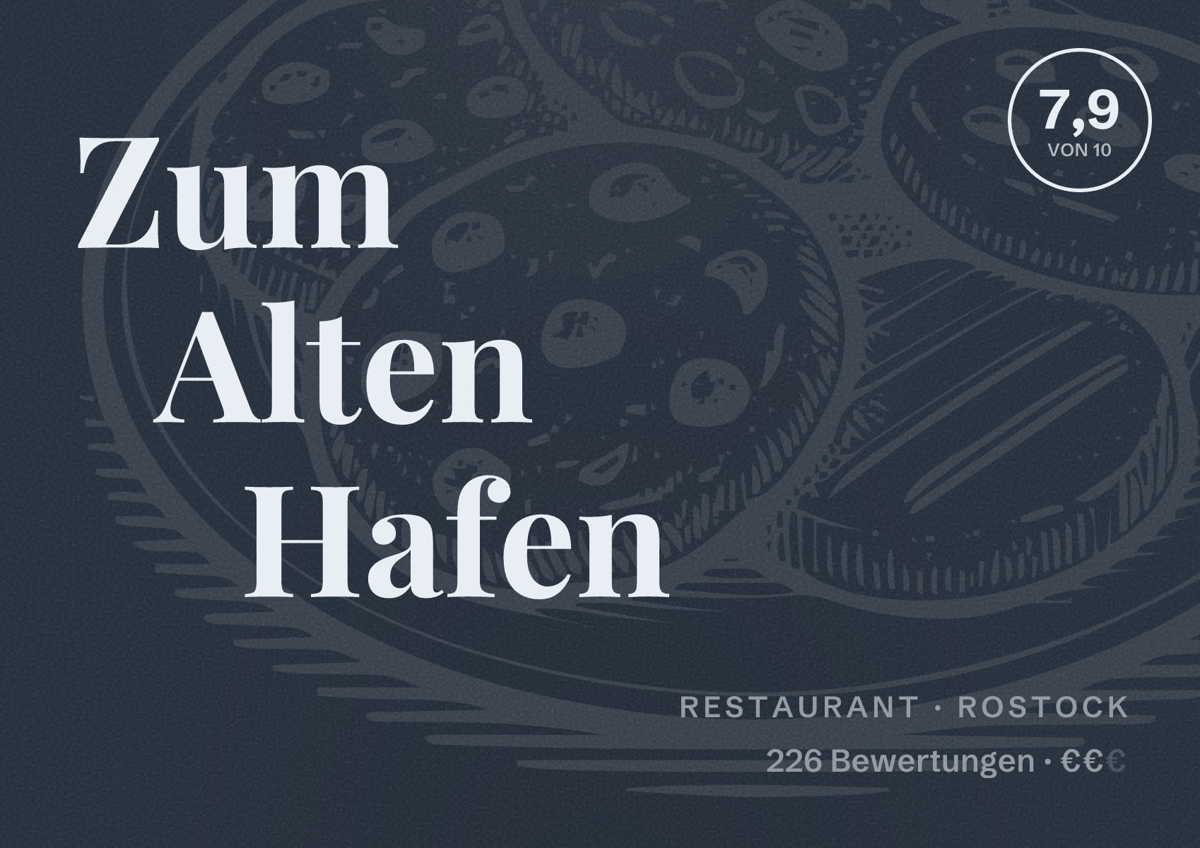 Illustriertes Poster von Zum Alten Hafen, Restaurant in Rostock: Bewertung 7,9 von 10 aus 226 Bewertungen, Preisniveau €€