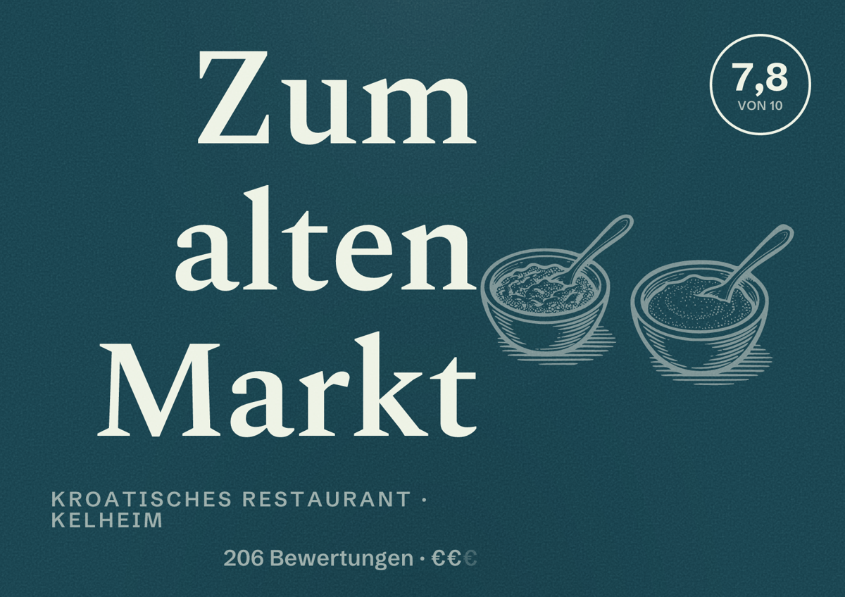 Illustriertes Poster von Zum alten Markt, Kroatisches Restaurant in Kelheim: Bewertung 7,8 von 10 aus 206 Bewertungen, Preisniveau €€