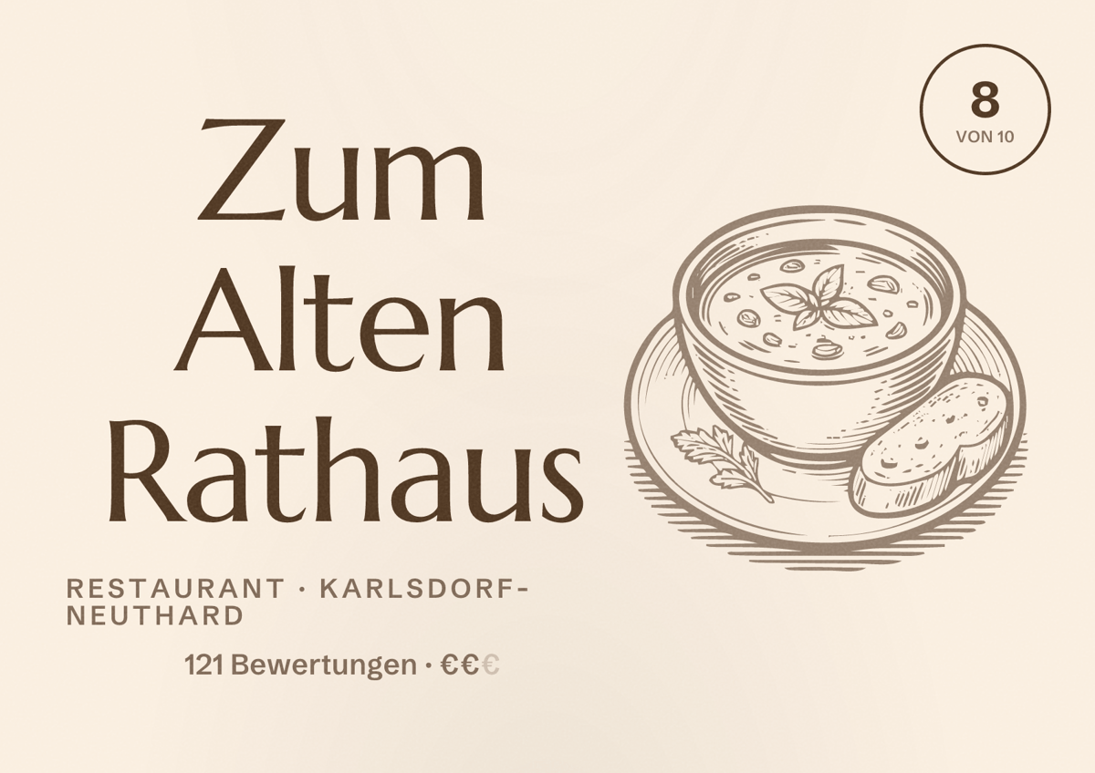 Illustriertes Poster von Zum Alten Rathaus, Restaurant in Karlsdorf-Neuthard: Bewertung 8 von 10 aus 121 Bewertungen, Preisniveau €€