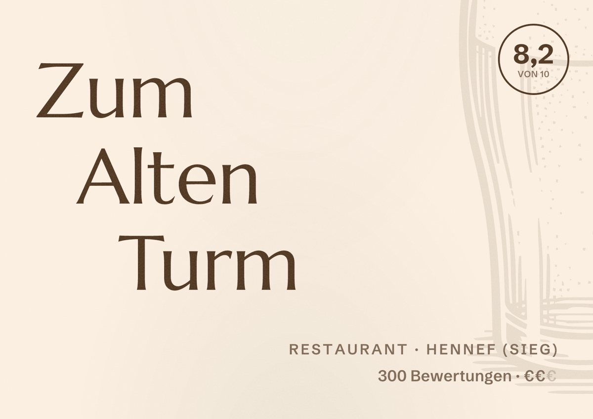 Illustriertes Poster von Zum Alten Turm, Restaurant in Hennef (Sieg): Bewertung 8,2 von 10 aus 300 Bewertungen, Preisniveau €€