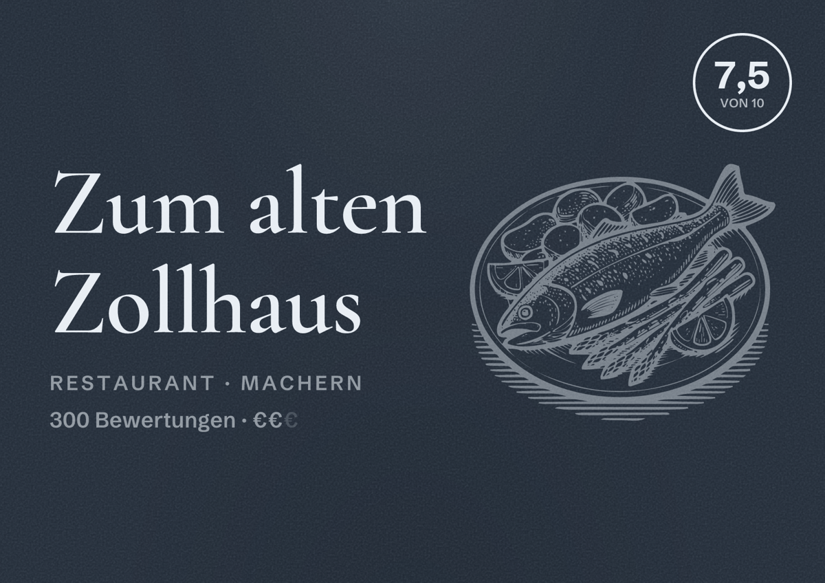 Illustriertes Poster von Zum alten Zollhaus, Restaurant in Machern: Bewertung 7,5 von 10 aus 300 Bewertungen, Preisniveau €€