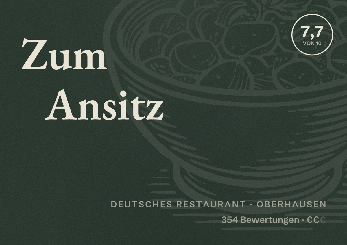 Illustriertes Poster von Zum Ansitz, Deutsches Restaurant in Oberhausen: Bewertung 7,7 von 10 aus 354 Bewertungen, Preisniveau €€