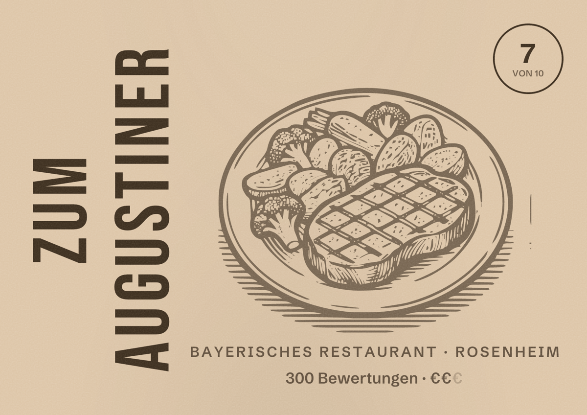 Illustriertes Poster von Zum Augustiner, Bayerisches Restaurant in Rosenheim: Bewertung 7 von 10 aus 300 Bewertungen, Preisniveau €€