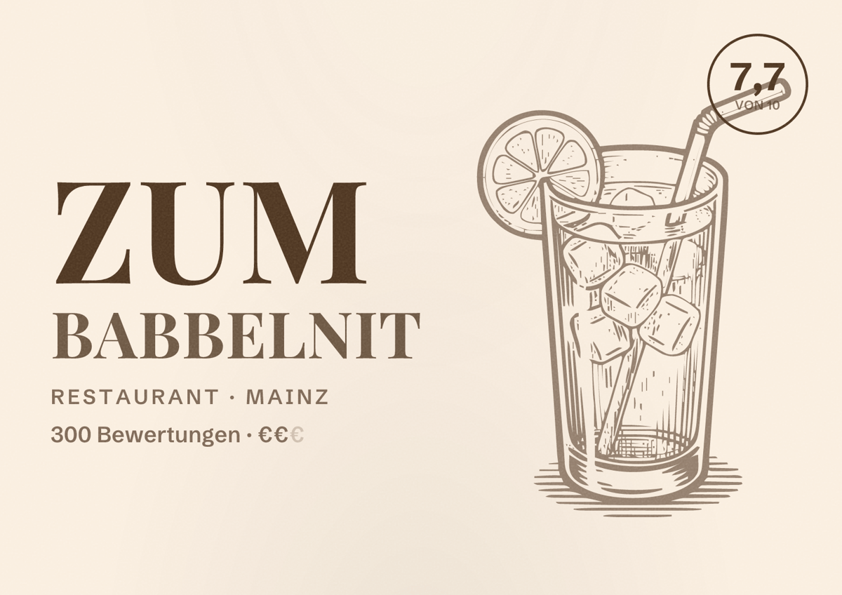 Illustriertes Poster von Zum Babbelnit, Restaurant in Mainz: Bewertung 7,7 von 10 aus 300 Bewertungen, Preisniveau €€