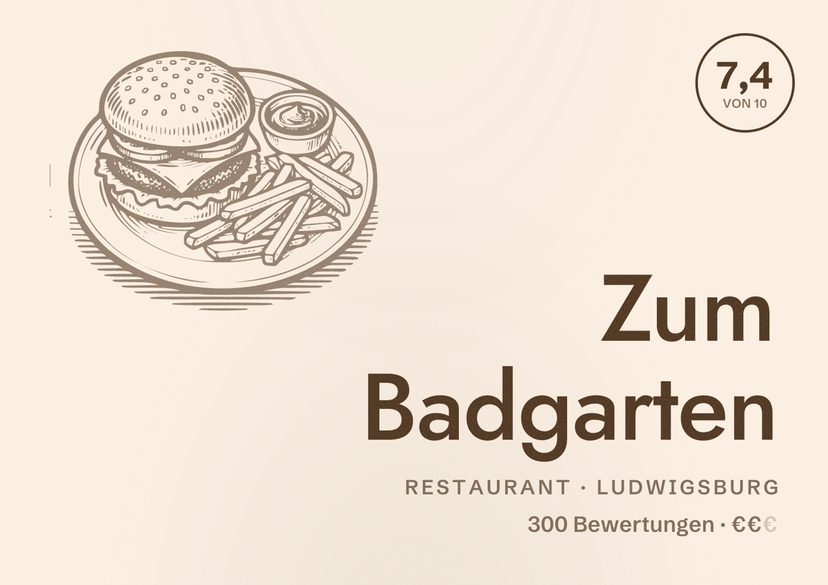 Illustriertes Poster von Zum Badgarten, Restaurant in Ludwigsburg: Bewertung 7,4 von 10 aus 300 Bewertungen, Preisniveau €€