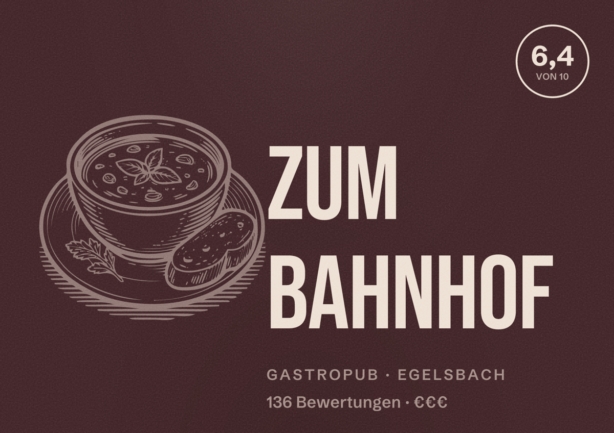 Illustriertes Poster von Zum Bahnhof, Gastropub in Egelsbach: Bewertung 6,4 von 10 aus 136 Bewertungen, Preisniveau €€€