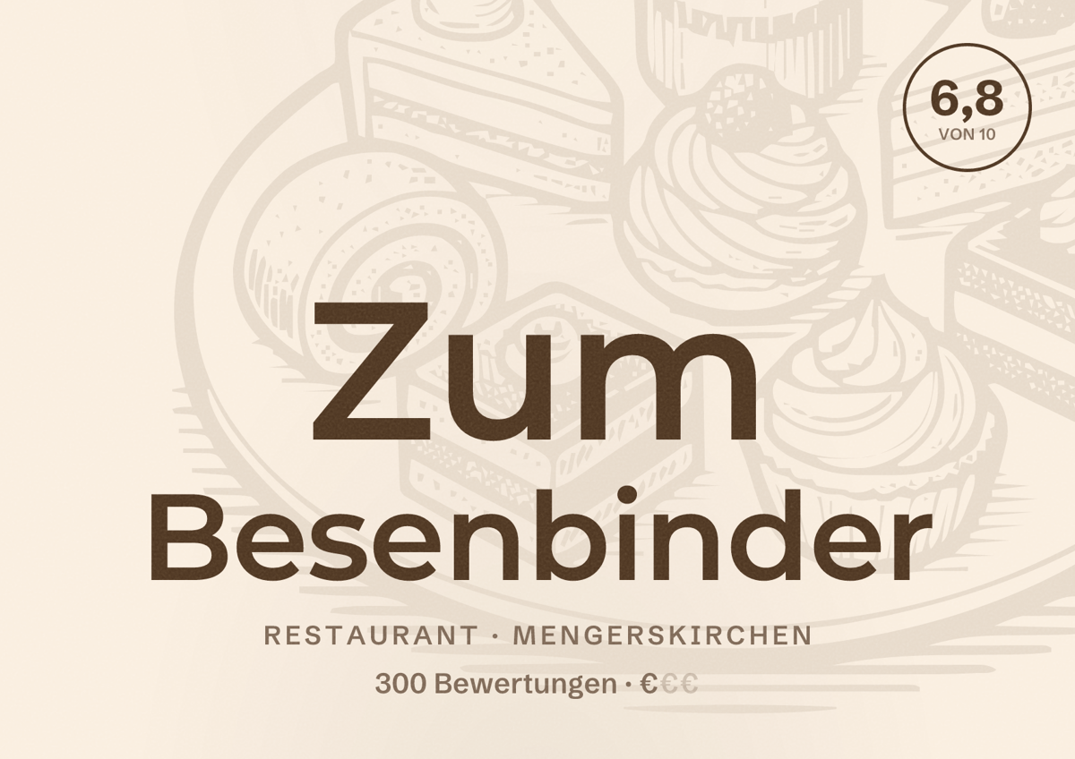 Illustriertes Poster von Zum Besenbinder, Restaurant in Mengerskirchen: Bewertung 6,8 von 10 aus 300 Bewertungen, Preisniveau €