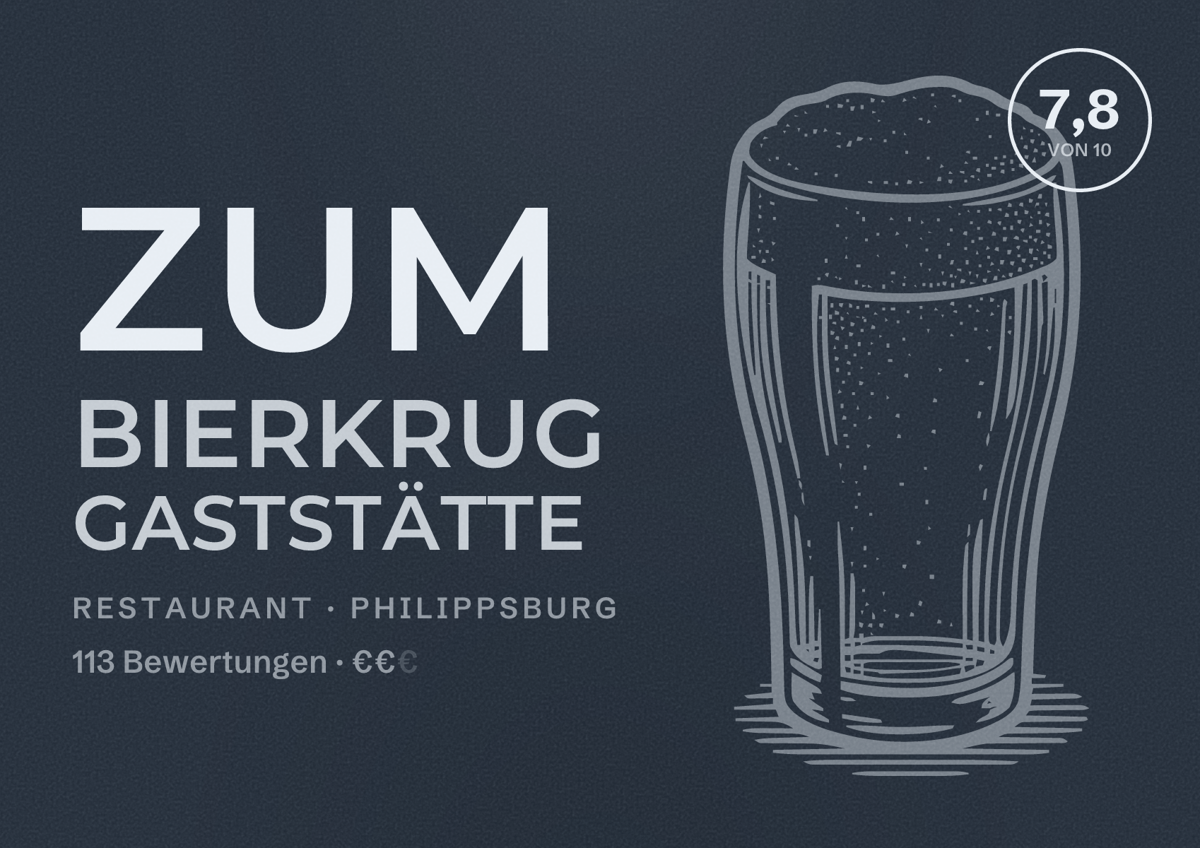 Illustriertes Poster von Zum Bierkrug Gaststätte, Restaurant in Philippsburg: Bewertung 7,8 von 10 aus 113 Bewertungen, Preisniveau €€
