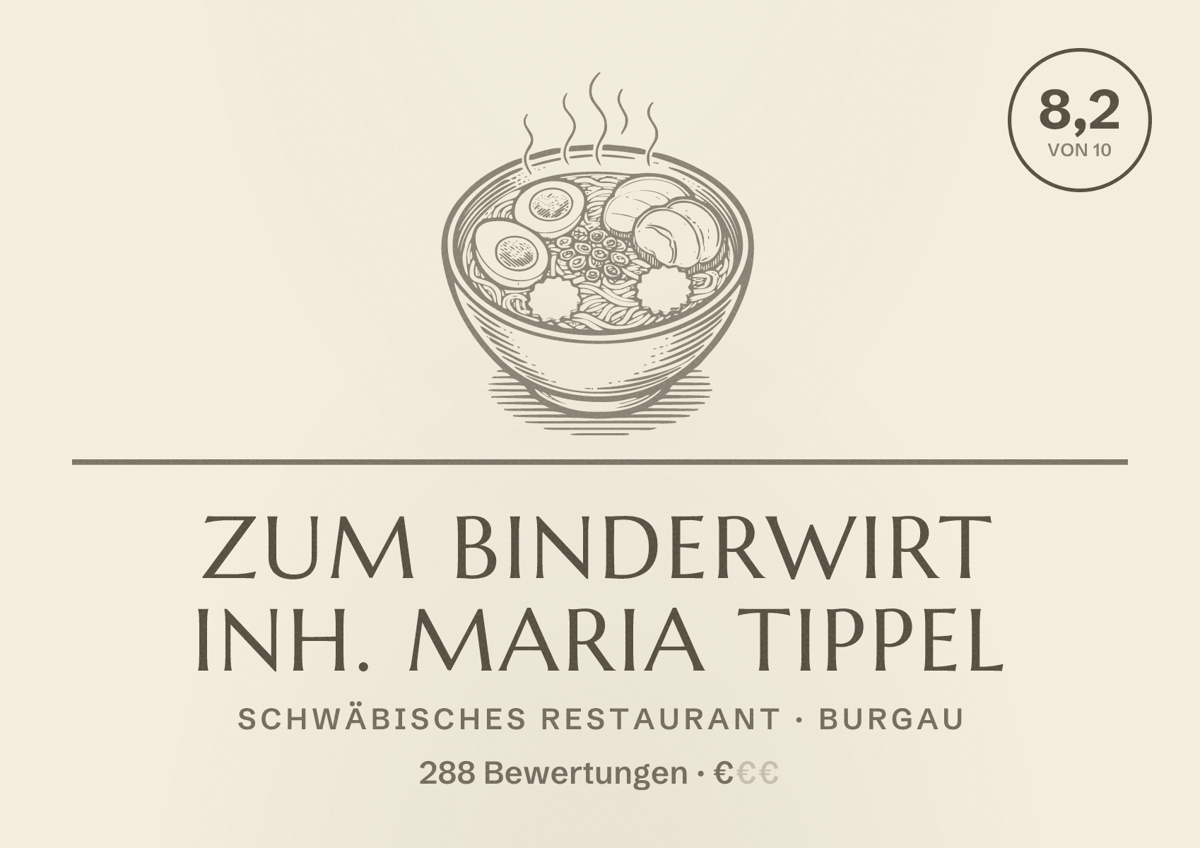 Illustriertes Poster von Zum Binderwirt Inh. Maria Tippel, Schwäbisches Restaurant in Burgau: Bewertung 8,2 von 10 aus 288 Bewertungen, Preisniveau €