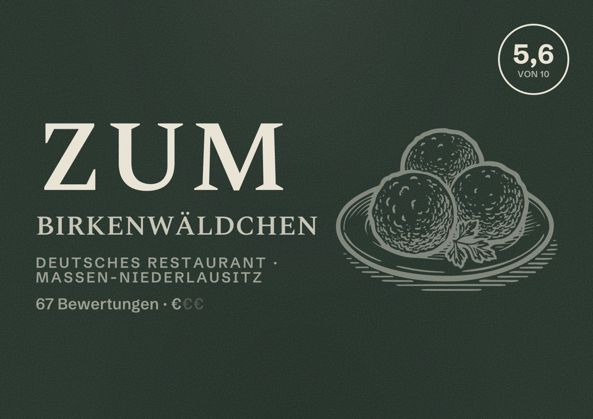 Illustriertes Poster von Zum Birkenwäldchen, Deutsches Restaurant in Massen-Niederlausitz: Bewertung 5,6 von 10 aus 67 Bewertungen, Preisniveau €