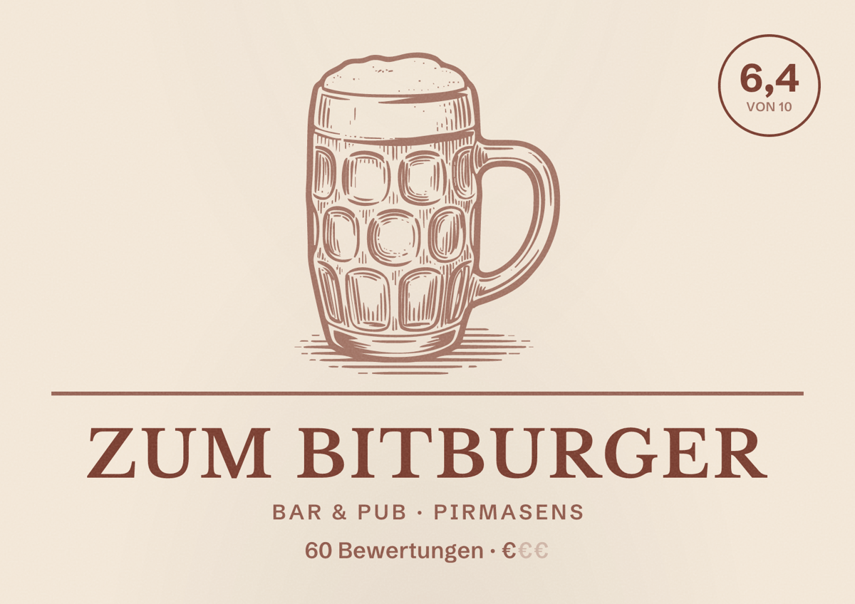 Illustriertes Poster von Zum Bitburger, Bar & Pub in Pirmasens: Bewertung 6,4 von 10 aus 60 Bewertungen, Preisniveau €
