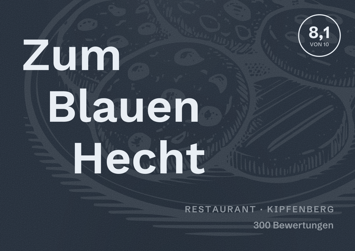 Illustriertes Poster von Zum Blauen Hecht, Restaurant in Kipfenberg: Bewertung 8,1 von 10 aus 300 Bewertungen