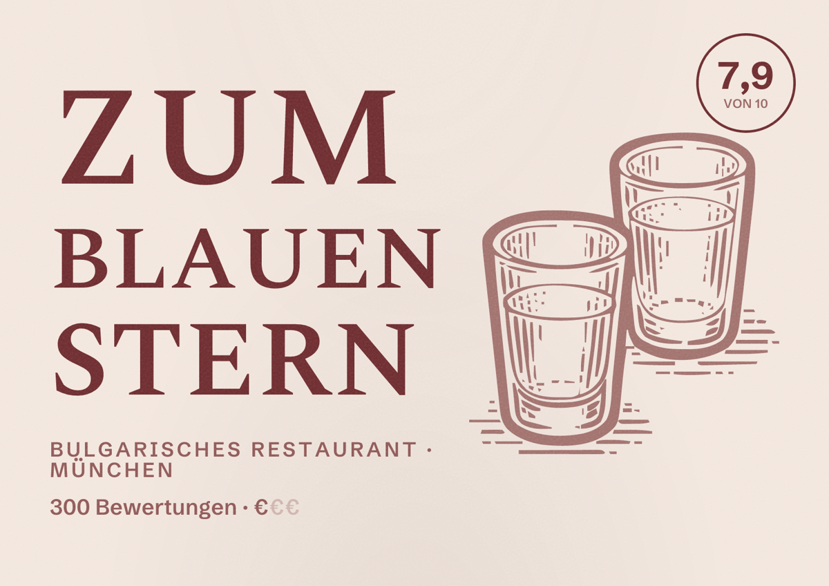 Illustriertes Poster von Zum Blauen Stern, Bulgarisches Restaurant in München: Bewertung 7,9 von 10 aus 300 Bewertungen, Preisniveau €