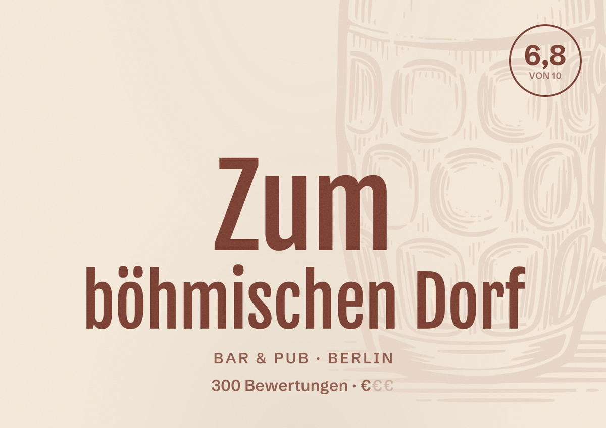 Illustriertes Poster von Zum böhmischen Dorf, Bar & Pub in Berlin: Bewertung 6,8 von 10 aus 300 Bewertungen, Preisniveau €