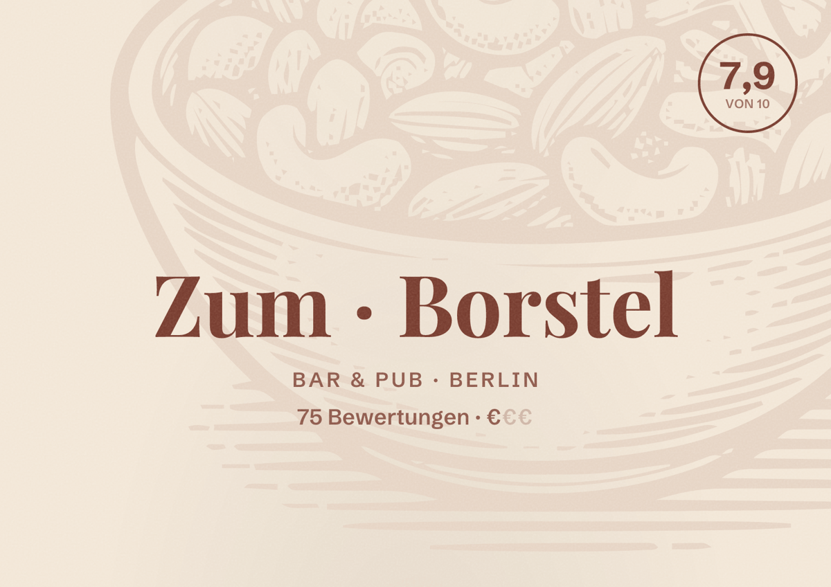 Illustriertes Poster von Zum Borstel, Bar & Pub in Berlin: Bewertung 7,9 von 10 aus 75 Bewertungen, Preisniveau €
