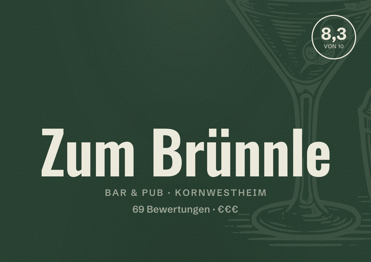 Illustriertes Poster von Zum Brünnle, Bar & Pub in Kornwestheim: Bewertung 8,3 von 10 aus 69 Bewertungen, Preisniveau €€€
