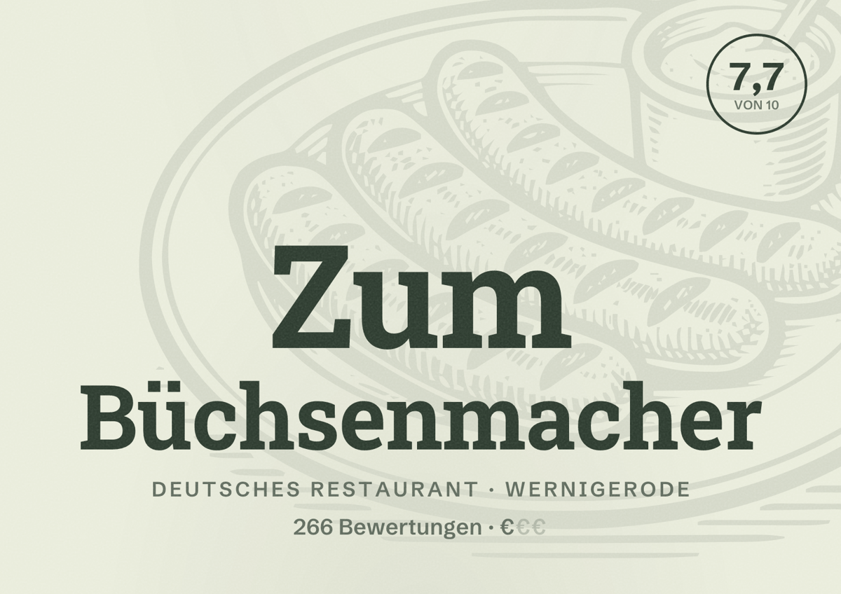 Illustriertes Poster von Zum Büchsenmacher, Deutsches Restaurant in Wernigerode: Bewertung 7,7 von 10 aus 266 Bewertungen, Preisniveau €