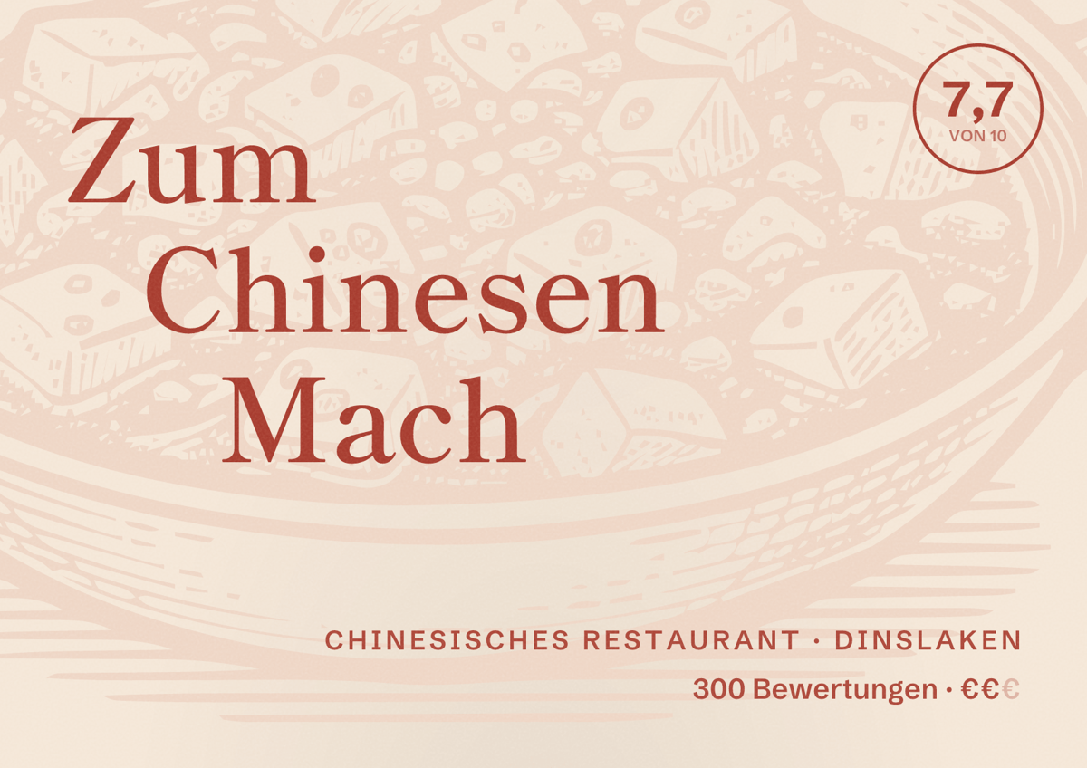 Illustriertes Poster von Zum Chinesen Mach, Chinesisches Restaurant in Dinslaken: Bewertung 7,7 von 10 aus 300 Bewertungen, Preisniveau €€