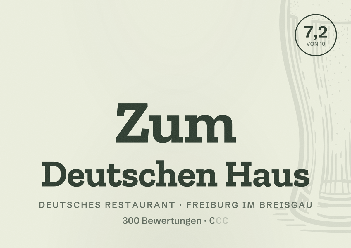 Illustriertes Poster von Zum Deutschen Haus, Deutsches Restaurant in Freiburg im Breisgau: Bewertung 7,2 von 10 aus 300 Bewertungen, Preisniveau €