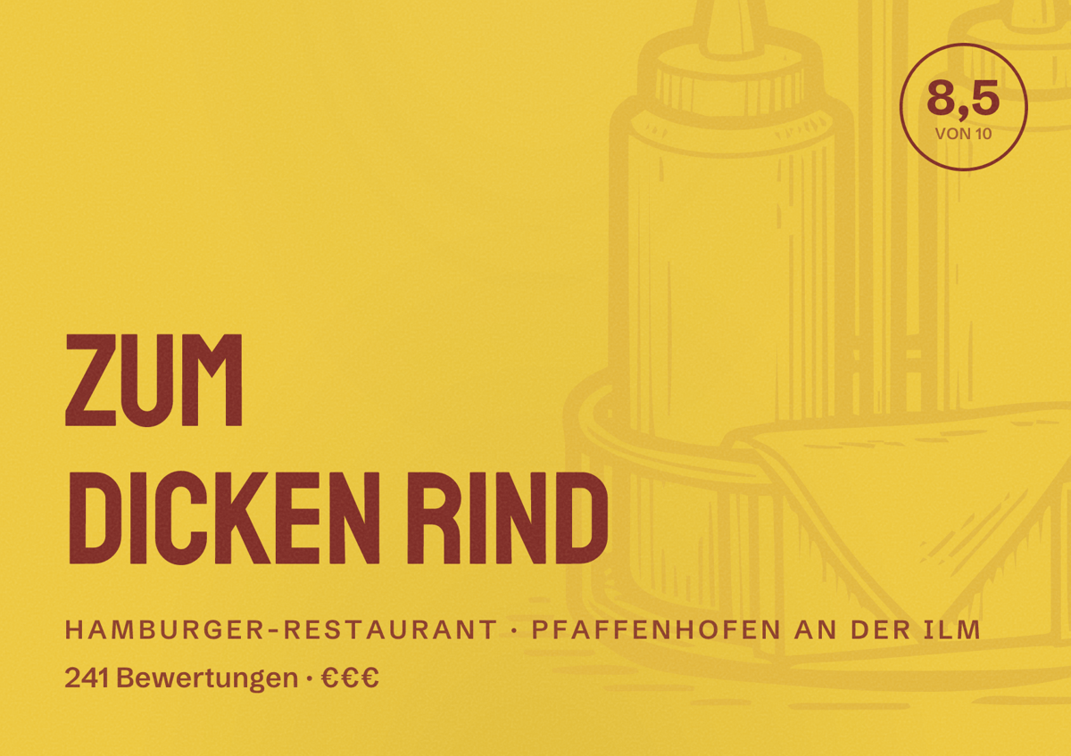 Illustriertes Poster von Zum dicken Rind, Hamburger-Restaurant in Pfaffenhofen an der Ilm: Bewertung 8,5 von 10 aus 241 Bewertungen, Preisniveau €€€