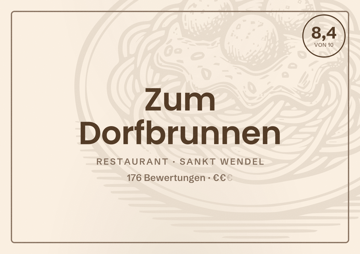 Illustriertes Poster von Zum Dorfbrunnen, Restaurant in Sankt Wendel: Bewertung 8,4 von 10 aus 176 Bewertungen, Preisniveau €€